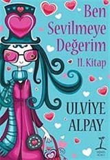 Ben Sevilmeye Değerim -2