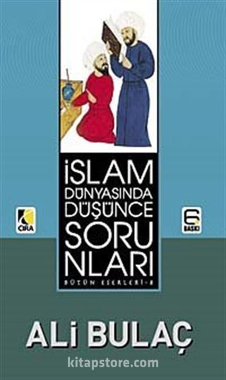 İslam Dünyasında Düşünce Sorunları