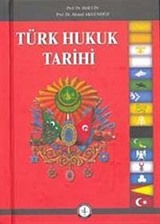 Türk Hukuk Tarihi (Tek Cilt)