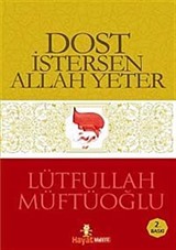 Dost İstersen Allah Yeter