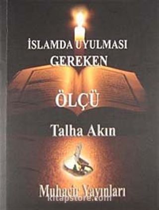 İslamda Uyulması Gereken Ölçü (Cep Boy)