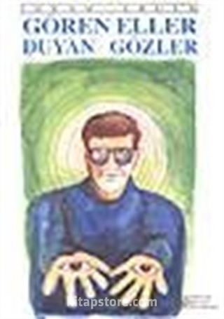 Gören Eller Duyan Gözler