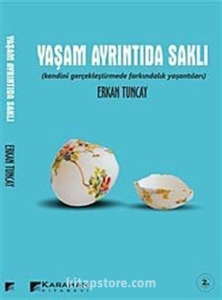 Yaşam Ayrıntıda Saklı