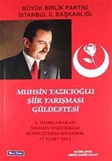 Muhsin Yazıcıoğlu Şiir Yarışması Güldestesi