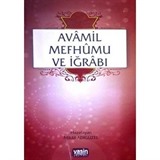 Avamil Mefhumu ve İğrabı