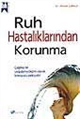 Ruh Hastalıklarından Korunma