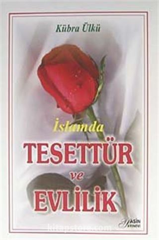 İslamda Tesettür ve Evlilik