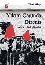 Yıkım Çağında Direniş