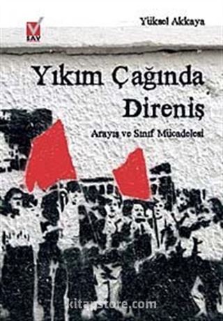 Yıkım Çağında Direniş