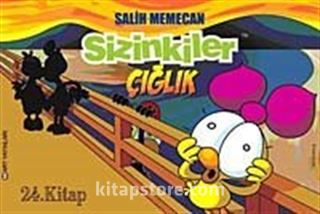 Sizinkiler 24. Kitap Çığlık