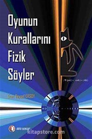 Oyunun Kurallarını Fizik Söyler