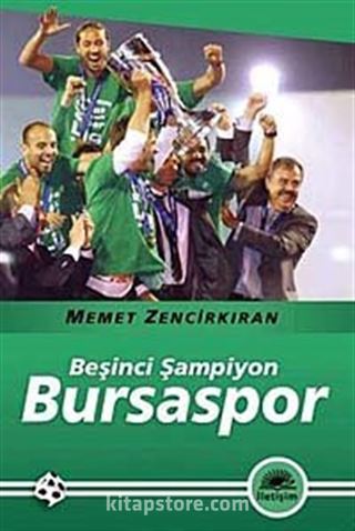 Beşinci Şampiyon Bursaspor