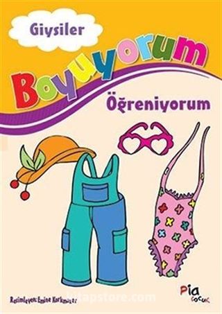 Giysiler / Boyuyorum Öğreniyorum