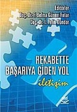 Rekabette Başarıya Giden Yol İletişim