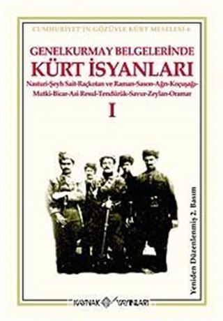 Genelkurmay Belgelerinde Kürt İsyanları 1