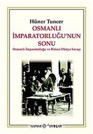 Osmanlı İmparatorluğu'nun Sonu