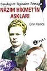 Nazım Hikmet'in Aşkları (Sevdayım Tepeden Tırnağa)