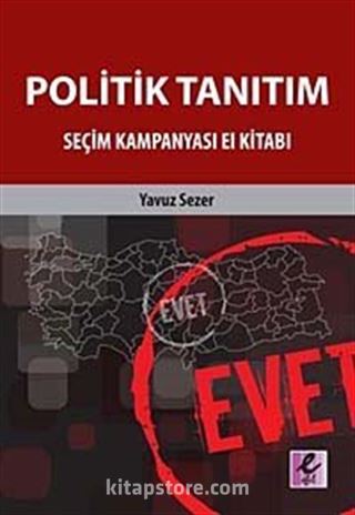 Politik Tanıtım Seçim Kampanyası El Kitabı