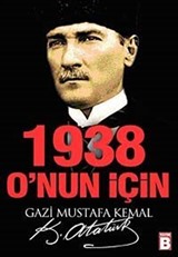 1938 O'nun İçin