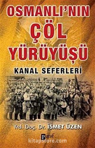 Osmanlı'nın Çöl Yürüyüşü