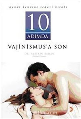 10 Adımda Vajinismus'a Son