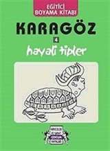 Karagöz - Hayali Tipler / Eğitici Boyama Kitabı