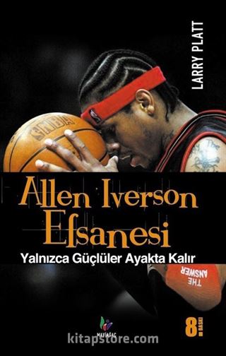 Allen Iverson Efsanesi