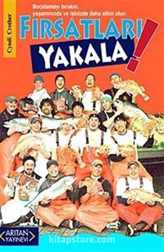 Fırsatları Yakala