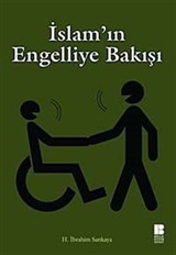 İslam'ın Engelliye Bakışı