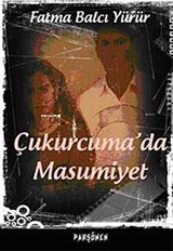 Çukurcuma'da Masumuyet