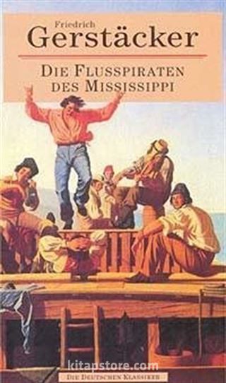 Die Flusspıraten des Mississippi