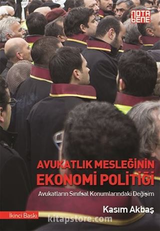 Avukatlık Mesleğinin Ekonomi Politiği