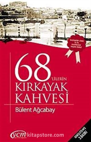 68'lerin Kırkayak Kahvesi