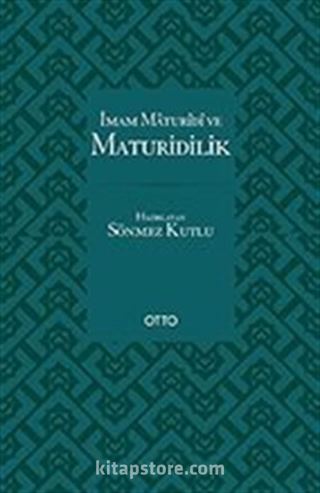 İmam Maturidi ve Maturidilik