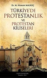 Türkiye'de Protestanlık ve Protestan Kiliseleri