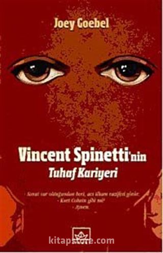 Vincent Spinetti'nin Tuhaf Kariyeri