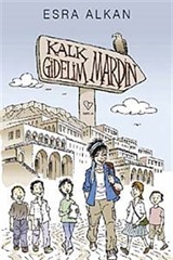 Kalk Gidelim - Mardin