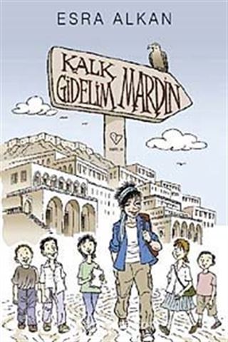 Kalk Gidelim - Mardin