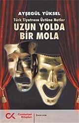 Uzun Yolda Bir Mola