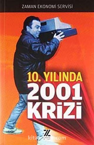 10. Yılında 2001 Krizi