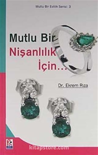 Mutlu Bir Nişanlılık İçin