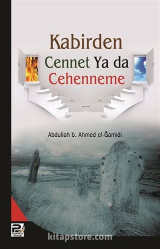 Kabirden Cennet Ya Da Cehenneme