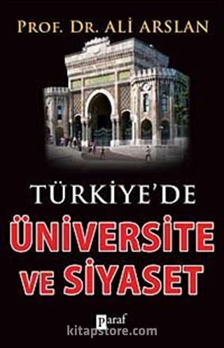 Türkiye'de Üniversite ve Siyaset