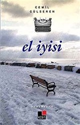 El İyisi - Denemeler