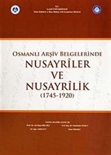 Osmanlı Arşiv Belgelerinde Nusayriler ve Nusayrilik (1745-1920)