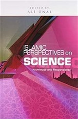 Islamic Perspectives on Science