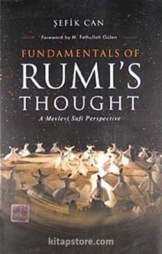 Fundamental's of Rumi's Thought