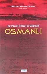 Bir Klasik İktisatçı Gözüyle Osmanlı