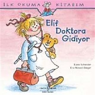 Elif Doktora Gidiyor