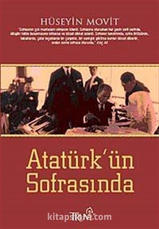 Atatürk'ün Sofrasında